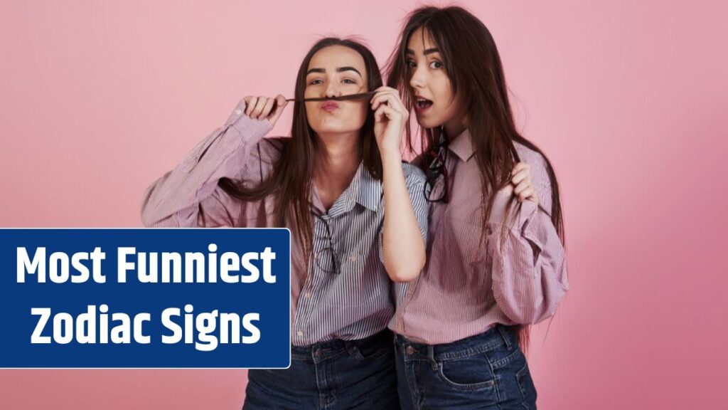 Top 5 Most Funniest Zodiac Signs