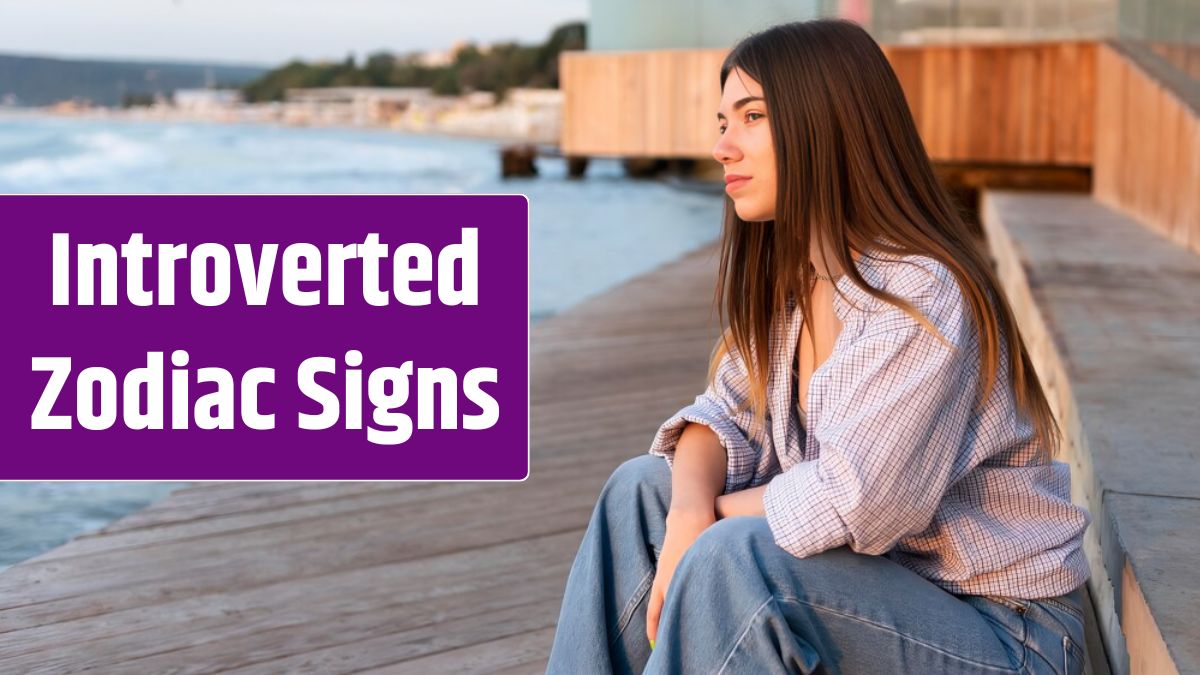 Top 4 Most Introverted Zodiac Signs